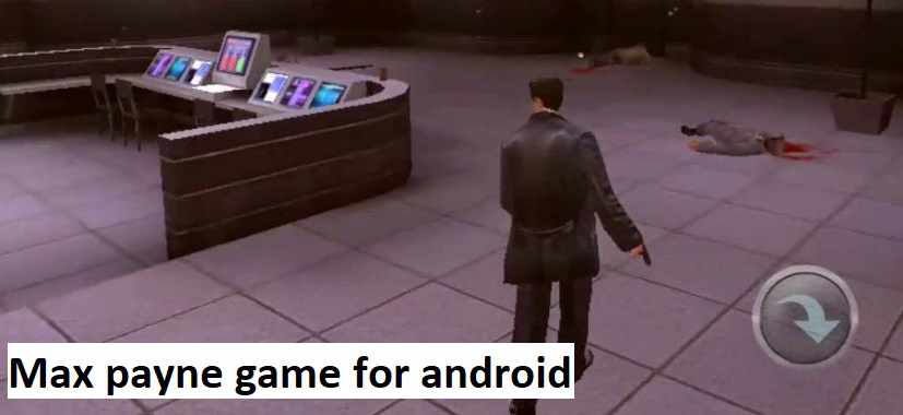 Download max payne cheats for android 2